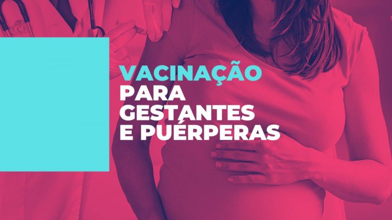 INFORMATIVO: Grávidas e Puérperas não precisam mais fazer pré-cadastramento para vacinação contra Covid-19