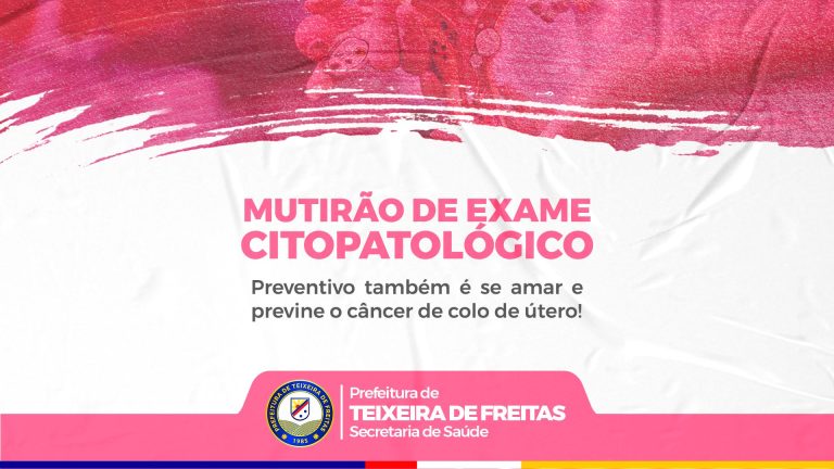 Mutirões de preventivo serão realizados em postos de saúde do município na próxima quarta (31)