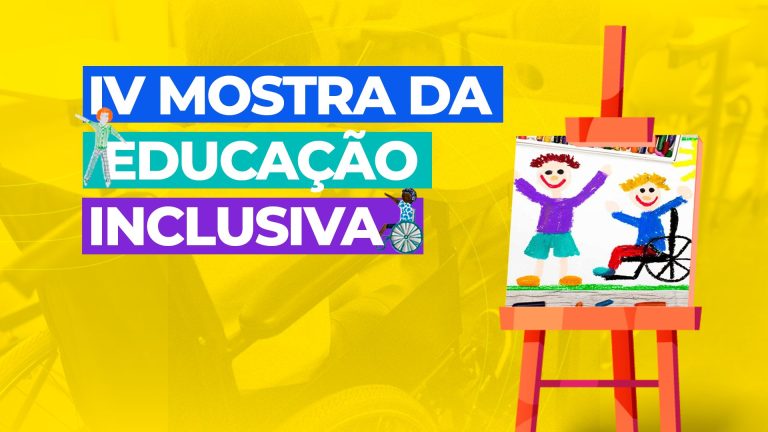 IV Amostra de Educação Inclusiva ocorrerá nesta semana; saiba mais